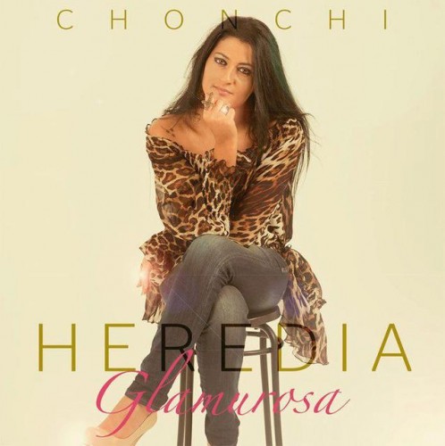 Chonchi Heredia - Glamurosa (2012)