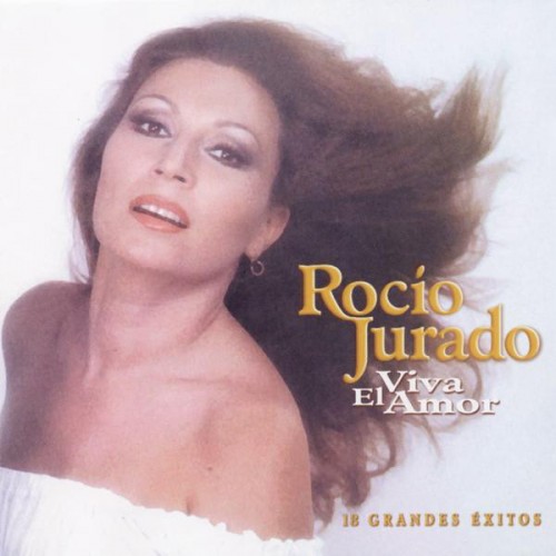 Rocio Jurado Los Grandes Exitos