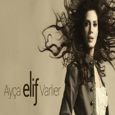 Ayça Varlıer - Elif (2013)