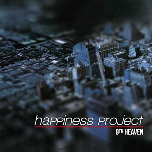 Happiness Project - 9th Heaven (2012)
