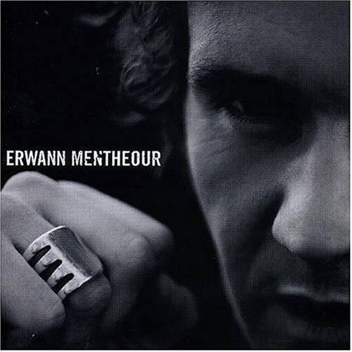 Erwann Mentheour - Un Ange, Un Ferre, Une Soeur (2004)