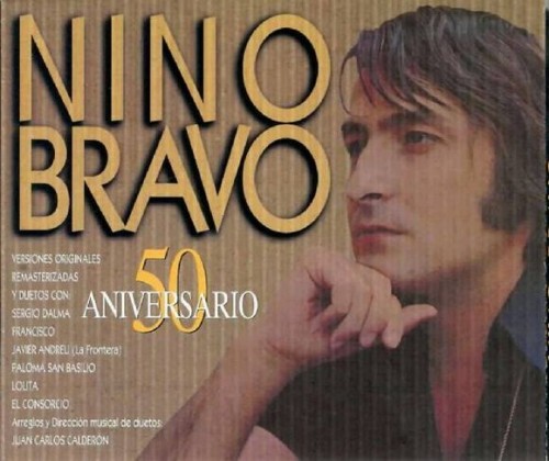 Nino Bravo - 50 Aniversario