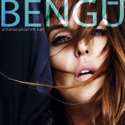 Bengü – Anlatacaklarım Var (2012)