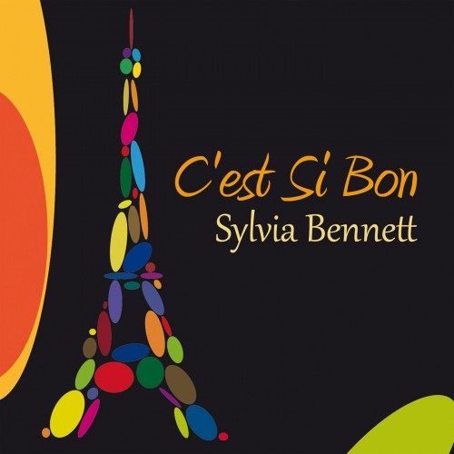 Sylvia Bennett - C'est Si Bon (2013)