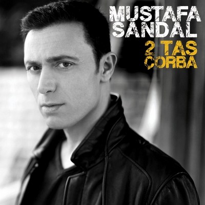 Mustafa Sandal - 2 Tas Çorba (Single) (2013)