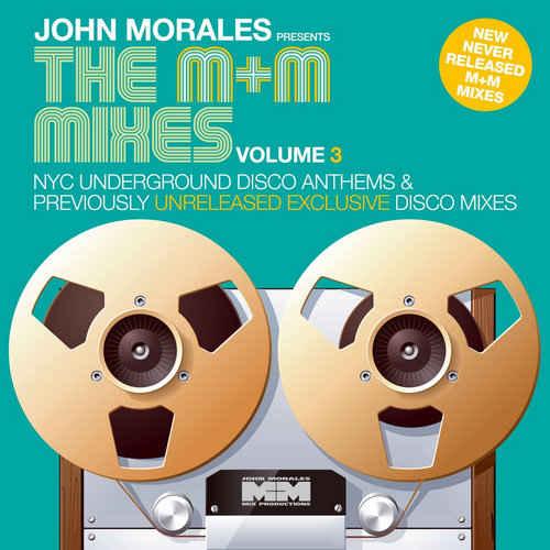 VA - John Morales presents The M&M Mixes Vol.3