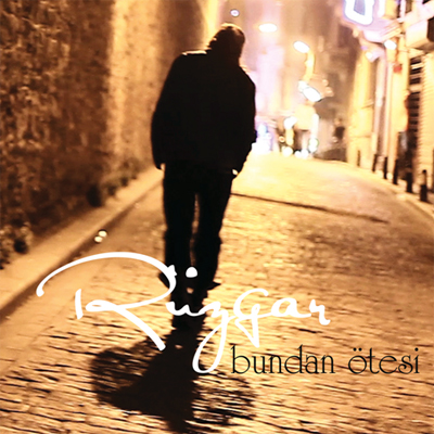 Rüzgar – Bundan Ötesi (2013)