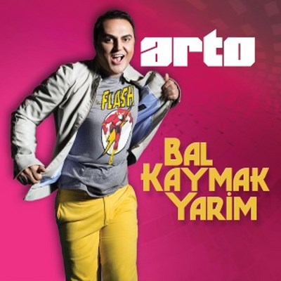 Arto – Bal Kaymak Yarim (Maxi Single) (2013)