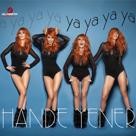 Hande Yener - Ya Ya Ya Ya (2013) Maxi Single