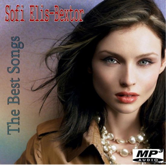 Sophie Ellis-Bextor - The Best Songs (2013)