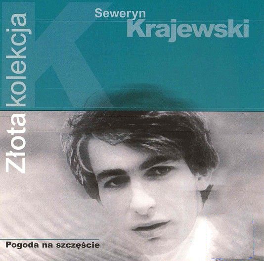 Seweryn Krajewski (Zlota Kolekcja) - Pogoda Na Szczescie (2005)