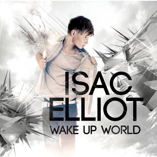 Isac Elliot – Wake Up WorldI