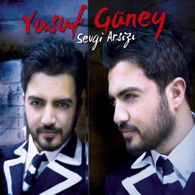 Yusuf Güney – Sevgi Arsızı (2013)