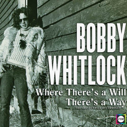 Bobby Whitlock - Where There's A Will There's A Way (2013)