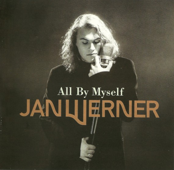 Jan Werner - All By Myself (1995)