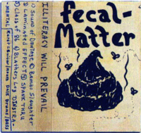 Fecal_Matter_-_Illiteracy_Will_Prevail