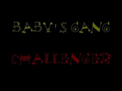 Baby's Gang - Challenger