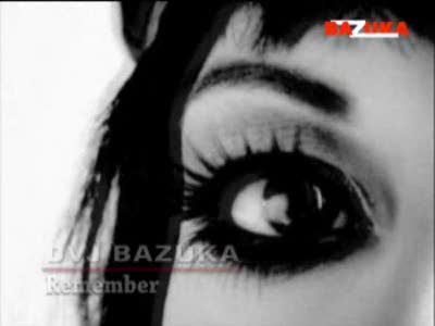 DVJ Bazuka - Remember (Uncensored)