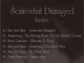 Somewhat Damaged 1